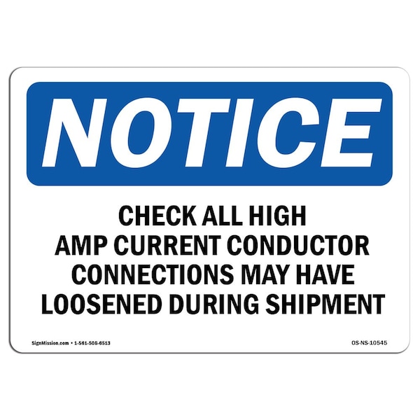Signmission OSHA , 3.5" Height, Check All High Amp Current Conductor Connections Sign, 5" X 3.5", Landscape OS-NS-D-35-L-10545 - main